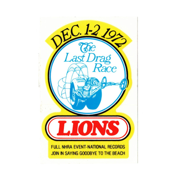Lions Last Drag Race